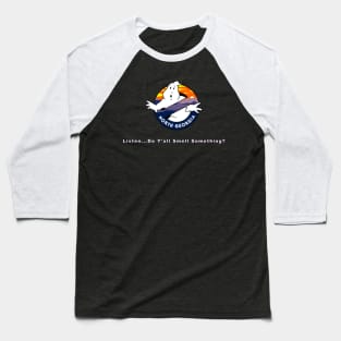 Do Y'all Smell Something - North Georgia Ghostbusters Baseball T-Shirt